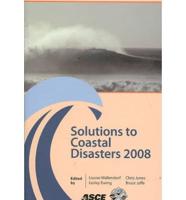 Solutions to Coastal Disasters 2008