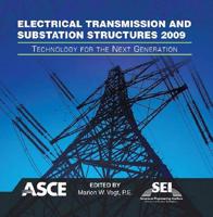 Electrical Transmission and Substation Structures 2009