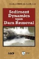 Sediment Dynamics Upon Dam Removal