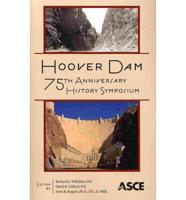 Hoover Dam 75th Anniversary History Symposium