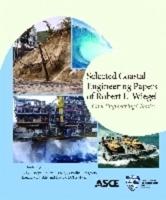Selected Coastal Engineering Papers of Robert L. Wiegel