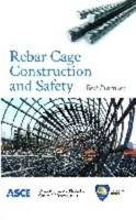 Rebar Cage Construction and Safety