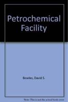 Petrochemical Facility Four-Book Set