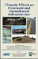 Climatic Effects on Pavement and Geotechnical Infrastructure