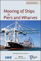 Mooring of Ships to Piers and Wharves