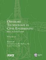 Offshore Technology in Civil Engineering : Hall of Fame Papers. Volume 11