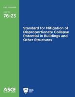 Standard for Mitigation of Disproportionate Collapse Potential in Buildings and Other Structures