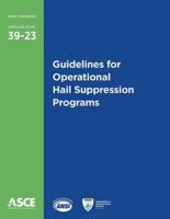 Guidelines for Operational Hail Suppression