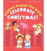 Children Around the World Celebrate Christmas