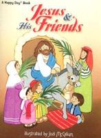 Jesus and His Friends