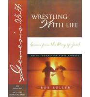 Wrestling With Life
