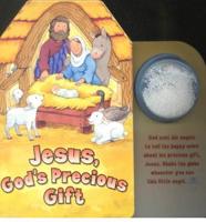 Jesus, God's Precious Gift