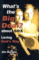 What's the Big Deal? About Sex