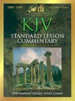 KJV Standard Lesson Commentary 2003-2004