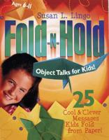 Fold-N-Hold Object Talks for Kids!