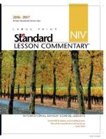 Standard Niv Lesson Commentary 2006-2007