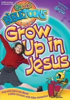 Grow Up in Jesus