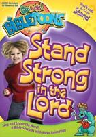 Stand Strong in the Lord