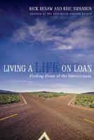 Living a Life on Loan