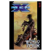 Ultimate X-Men Vol.3: World Tour