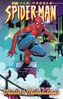 Peter Parker Spider-Man Volume 4: Trials & Tribulations TPB