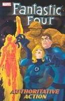 Fantastic Four Volume 3: Authoritative Action TPB