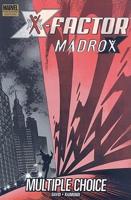 X-Factor: Madrox ? Multiple Choice