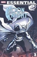 Moon Knight. Volume 3 Moon Knight #31-38, Moon Night [Sic]: Fist of Khonshu #1-6, Marvel Fanfare #30 & #38-39, Solo Avengers #3 and Marvel Super-Heroes #1