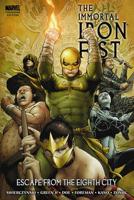 The Immortal Iron Fist. Escape from the Eighth City