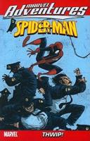 Spider-Man. Volume 14 Thwip! Digest