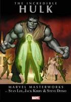 Marvel Masterworks Presents The Incredible Hulk. Vol. 1 The Incredible Hulk Nos. 1-6