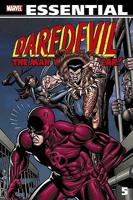 Daredevil, the Man Without Fear!. Volume 5 Daredevil #102-125 & Marvel Two-in-One #3