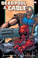 Deadpool & Cable Ultimate Collection. Book 2
