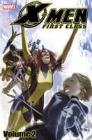 X-Men First Class. Vol. 2