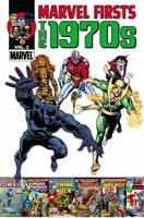 Marvel Firsts. Vol. 2 The 1970S