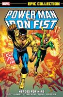 Power Man & Iron Fist Epic Collection