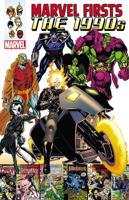Marvel Firsts. Volume 1 The 1990S