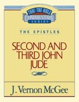 Thru the Bible Vol. 57: The Epistles (2 and 3 John/Jude)