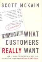 What Customers Really Want