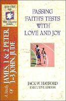 Passing Faith's Tests With Love and Joy