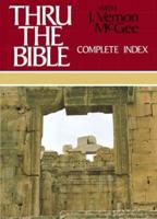 Thru the Bible Complete Index