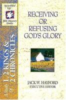 Receiving or Refusing God's Glory