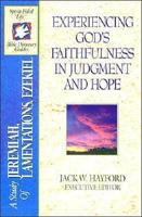 Experiencing God's Faithfulness in Judgment and Hope