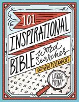 101 Inspirational Bible  Word Searches: The New Testament