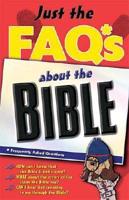 Just the FAQs About the Bible