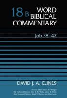 Word Biblical Commentary. Volume 18B Job 38-42