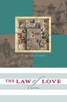 The Law of Love: Book Three of the River of Freedom Series