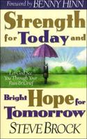 Strength for Today & Bright Hope for Tomorrow