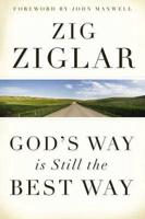 God's Way Is Still the Best Way (International Edition)