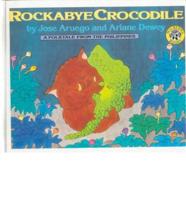Rockabye Crocodile ; a Folktale from the Philippines